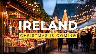 DUBLIN - THE MOST SPECTACULAR CHRISTMAS MARKETS OF IRELAND