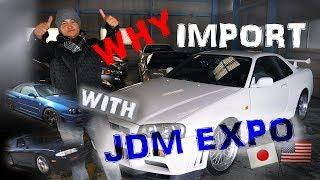 WHY import with JDM EXPO ? - Unrivaled Service and Expertise