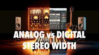 Analog vs Digital Stereo Width: Which Sounds Best?