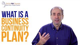 What is a Business Continuity Plan? PM in Under 5