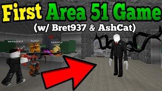 Playing the FIRST Area 51 Game w/ AshCat & Bret937! Roblox Area 51