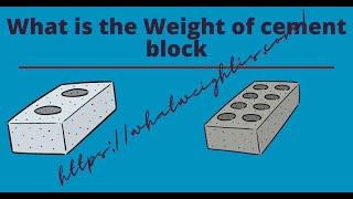 Weight of cement block