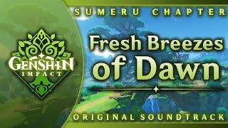 Fresh Breezes of Dawn | Genshin Impact Original Soundtrack: Sumeru Chapter