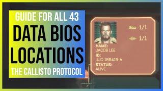 The Callisto Protocol: All 43 Data Bios Collectible Locations (Grim Reaper Trophy/Achievement)