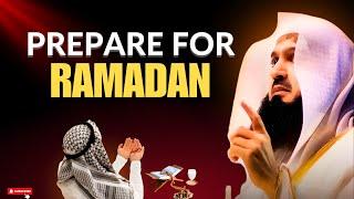 Prepare for the Best Ramadan Ever: Fasting, Forgiveness & 10x Rewards | Mufti Menk