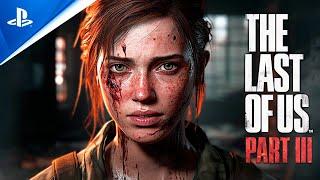 ЭТИ НОВОСТИ THE LAST OF US 3 ШОКИРУЮТ ВАС!