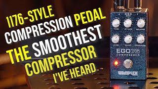 SMOOTHEST COMPRESSOR PEDAL OUT THERE | Wampler EGO76 1176-Style Compressor Pedal Demo | TOM QUAYLE