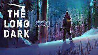 The Long Dark Redux #01 [Выживание В Суровой Зиме]