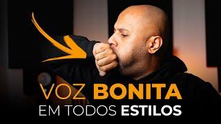 Como ter a VOZ BONITA para Cantar Qualquer Estilo