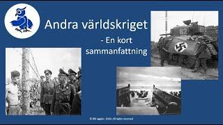 Andra världskriget - en kort sammanfattning