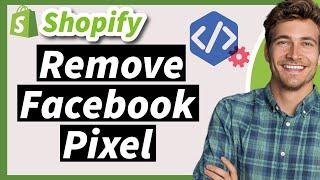 How to Remove Facebook Pixel From Shopify in 2024 *EASY*