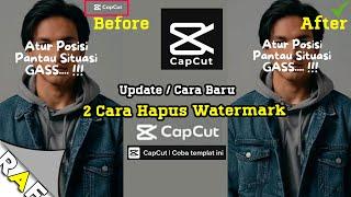 Update Nih ! Cara Hapus Watermark Capcut Terbaru