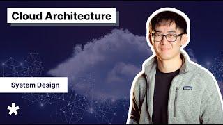 The Basics of Cloud Architecture