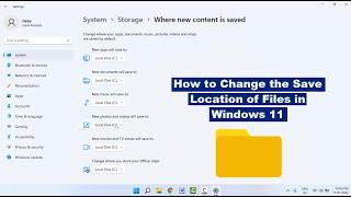 How to Change the Default Save Location in Windows 11