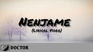 Doctor - Nenjame Nenjame (Lyric Video)  #64T