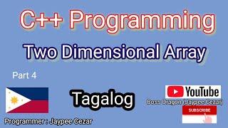 Part 4 : Two Dimensional Array C++ Programming Tutorial | Tagalog Tutorial  | Successful Programmer