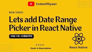 How to add Date picker in React Native || Code in Description