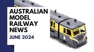 Australian Model Railway News - June 2024