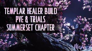 Summerset Templar Healer Build for Trials & Healing Meta Update