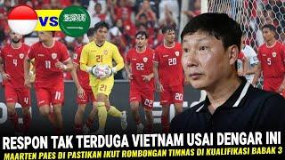  BIKIN YANG IRI TAMBAH IRI ~ PENGAKUAN MENGEJUTKAN VIETANAM NGOMONG BEGINI USAI MAARTEN BELA TIMNAS