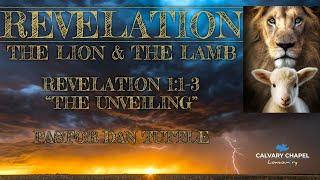 Revelation 1:1-3 "The Unveiling", Pastor Dan Tuttle, Calvary Chapel Lowcountry, Sunday 01/05/2025.