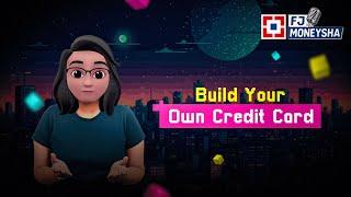 Build Your Own Credit Card | FJ Moneysha | HDFC Bank