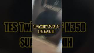 Tes Twitter RCF N350 Suara Jernih #shorts #shortvideo #armedia77 #rcfn350 #trendingshorts