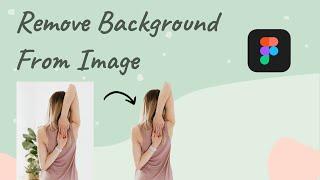 Remove Background From Image On Figma | No Plugins Needed