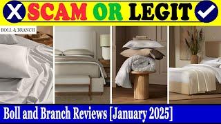 Boll and Branch Reviews (Jan 2025) - Is This A Legit Website? Find Out! | Scam Inspecter