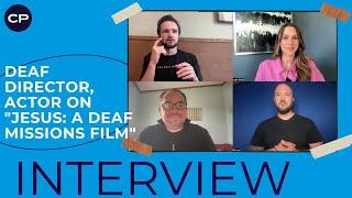 Deaf director, actor on "JESUS: a Deaf Missions film"