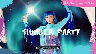 Vietsub | Slumber Party - Ashnikko, Princess Nokia | Nhạc Hot TikTok | Lyrics Video
