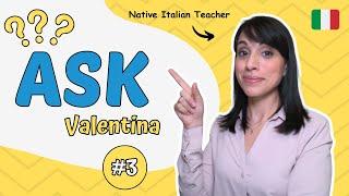 BUON POMERIGGIO + other GREETINGS for different parts of the day | ASK Valentina #3