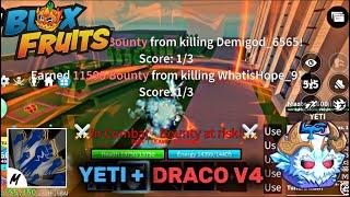 Yeti + draco v4 is overpowered  | yeti bounty hunt | blox fruits