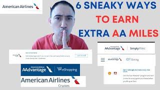 6 Extra Ways to earn American Airline miles!