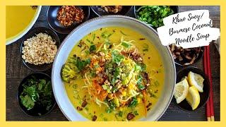 Khao Suey | Burmese Coconut Noodle Soup | Ohn No Khau Swé | Khow Suey | Citrus & Mango