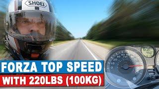 Honda Forza 300 Top Speed (NSS300) with 220lb/100kg Driver