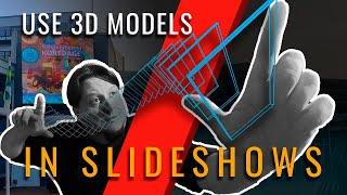 How to use 3D models in Slideshows!