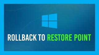 How to: Easily rollback to a System Restore point in Windows 10