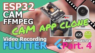 ESP32 CAM with Flutter | Tutorial - [Part.4] Video Recording with FFmpeg (Baby Monitor)