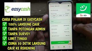 Cara Pinjam Uang Di Easycash Terbaru 2024