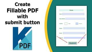 How to create a fillable pdf form with submit button to email in Kofax Power PDF