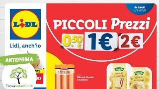 VOLANTINO LIDL dal 21 al 27 ottobre 2024 #anteprima