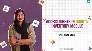 How to Manage Access Rights & User Types in Odoo 17 | Odoo 17 Inventory | Odoo 17 Functional Videos