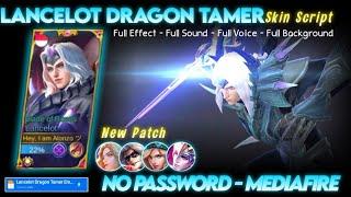 Lancelot Dragon Tamer Empyrean Flame Skin Script No Password MediaFire Full Effect Voice New Patch