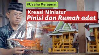 UKM Kerajinan Miniatur Pinisi dan Rumah Adat Bugis Makassar