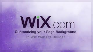 Customizing Your Page Background on Wix Website Builder | Wix Tutorial