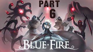 Blue Fire Gameplay Walkthrough: Part 6 (No Commentary)