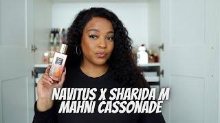 NAVITUS X SHARIDA M MAHNI CASSONADE REVIEW