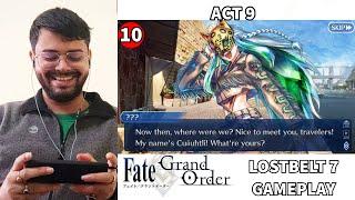 [FGO] Lostbelt 7 Gameplay (Part 10) | ACT 9