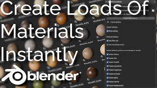 [Free Addon] How To Import LOADS of Materials/Textures INSTANTLY in Blender